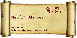 Mató Dénes névjegykártya